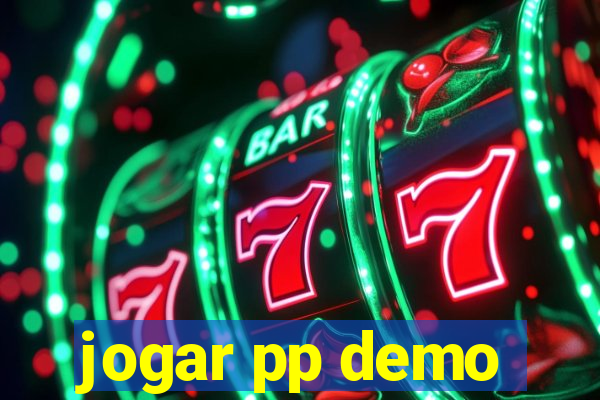 jogar pp demo